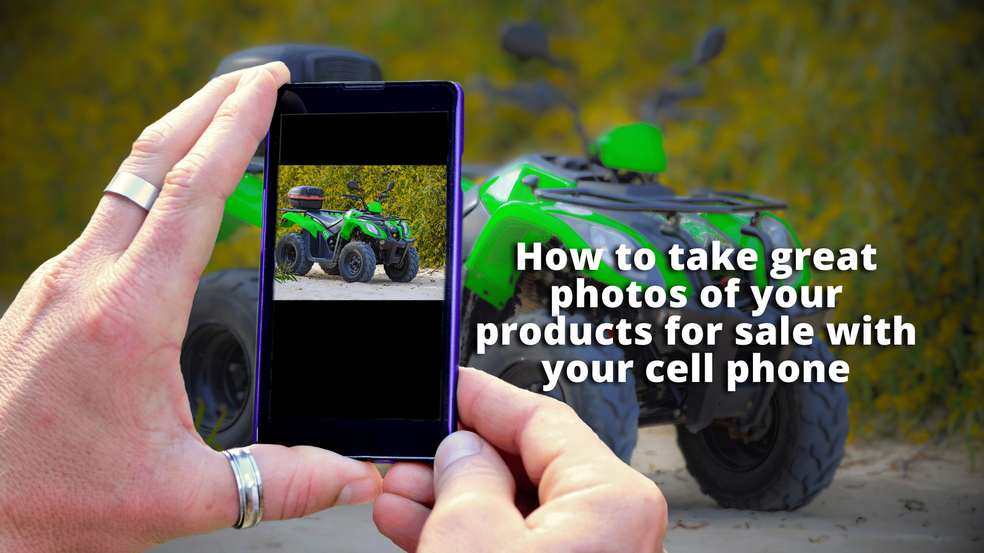 taking picture of an atv for sale