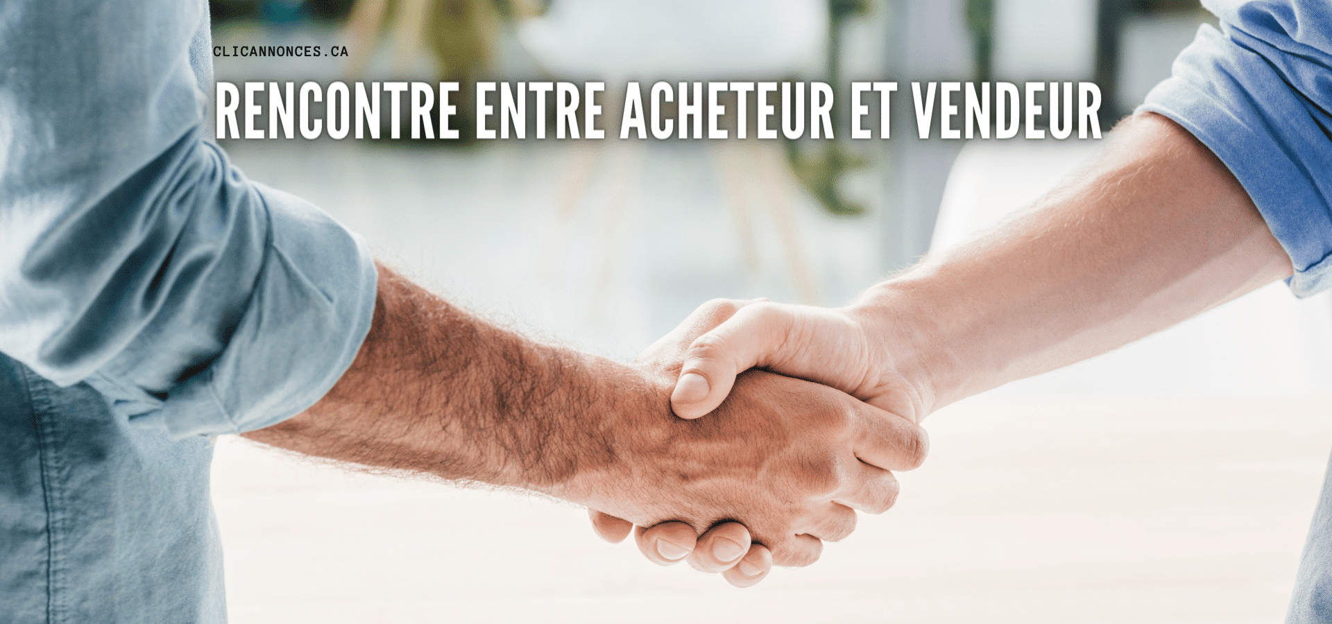 rencontre entre acheteur et vendeur